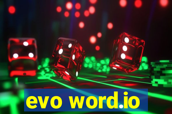 evo word.io